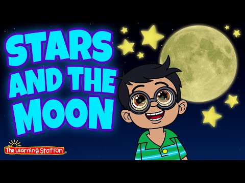 Stars and the Moon ♫ Science Songs ♫ Astronomy Song For Kids by The Learning Station