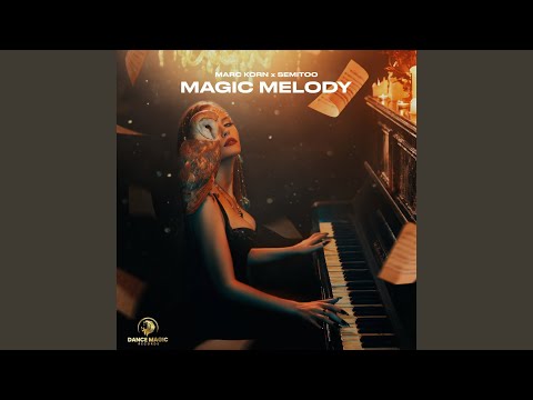 Magic Melody (Extended Mix)