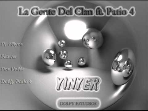 Yin Yer-La Gente Del Clan ft Patio 4.wmv