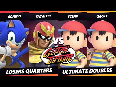 Glitch Infinite Losers Quarters - Sonido & Fatality Vs. Scend & Gackt - SSBU Ultimate Tournament