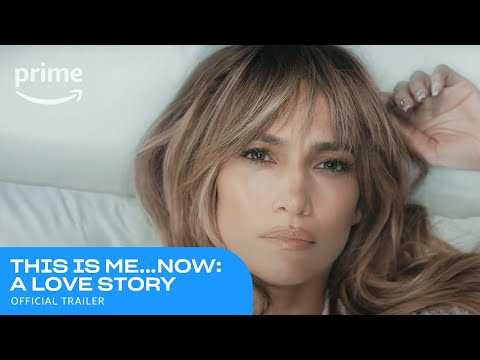 This Is Me…Now: A Love Story Official Trailer | Prime Video