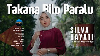 Download lagu Silva Hayati - Takana Bilo Paralu mp3 Download lagu Silva Hayati - Takana Bilo Paralu mp3