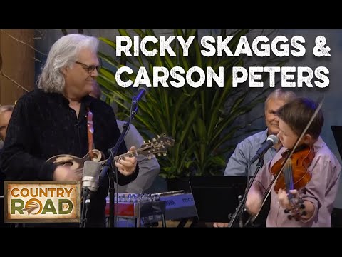 Ricky Skaggs & Carson Peters   Wheel Hoss