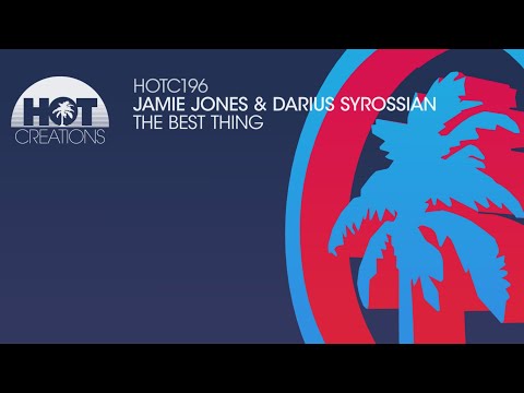 Jamie Jones & Darius Syrossian - The Best Thing
