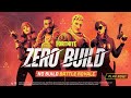 Fortnite - Zero Build Trailer Music (Konata Small - Top of the World)