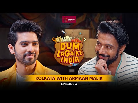 Armaan Malik with Chef @RanveerBrar | Episode - 3 | Kolkata | Dum Laga Ke India | by Biryani By Kilo
