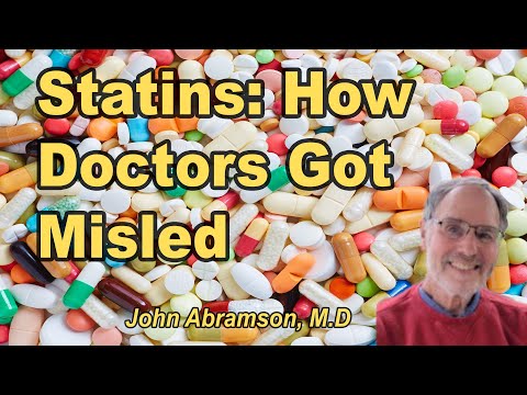 Statins: How Doctors Have Been Misled with John Abramson, M.D.