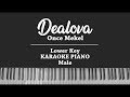 Dealova (LOWER KARAOKE PIANO COVER) Once Mekel