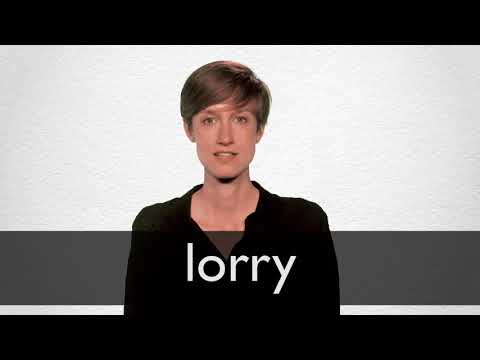 How to pronounce LORRY in British English