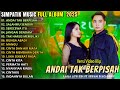 SIMPATIK MUSIC FULL ALBUM TERBARU 2025 ANDAI TAK BERPISAH SALAHMU SENDIRI SEKECEWA ITU
