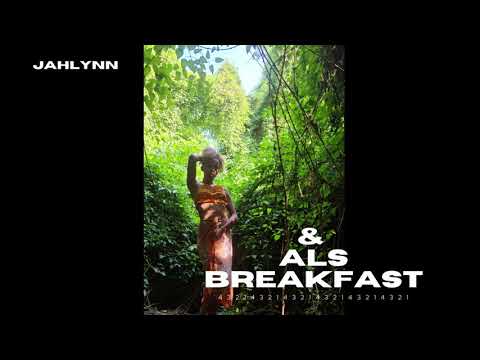 Jahlynn - & Als Breakfast...