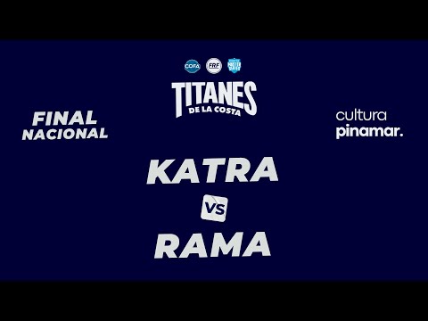KATRA vs RAMA - 3er puesto (Titanes de la Costa FINAL NACIONAL)