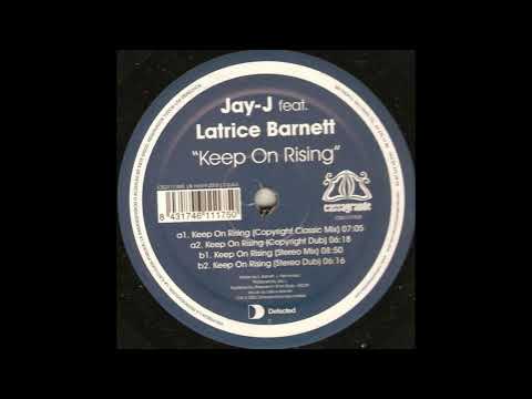 Jay-J feat. Latrice Barnett - Keep On Rising (Yogi's Random Soul Bump Mix)