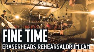 Fine Time Eraserheads rehearsal drum cam