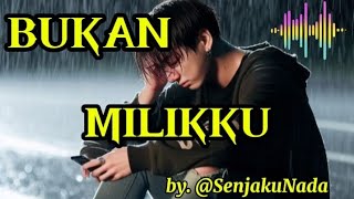 Download lagu BUKAN MILIKKU - Lagu Menyayat Hati 2025(@SenjakuNadaMusik #lagugalau #popmelayuterbaru  mp3