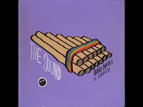 Gusty, Hugo Doche - The Sound