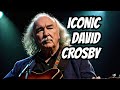 Unveiling David Crosby's Untold Story