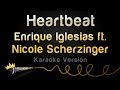 Enrique Iglesias ft. Nicole Scherzinger - Heartbeat ...