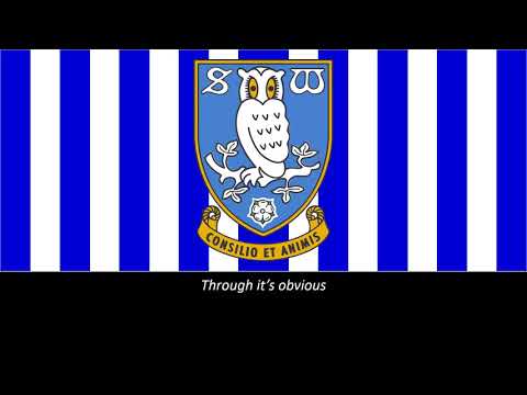 Sheffield Wednesday Anthem (Subtitled)