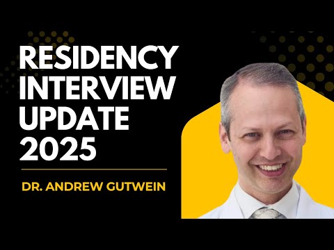 Residency Interview Tips - Update 2025