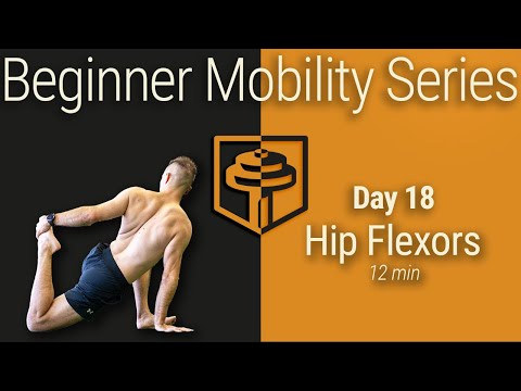Day 18: Hip Flexors | 12 Minutes | Beginner Mobility Series thumbnail