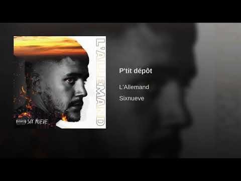 L'ALLEMAND SIXNUEVE- P'TIT DÉPÔT- AUDIO