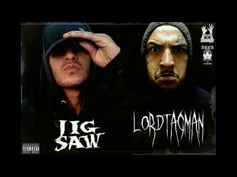 LORD TAGMAN & JIGSAW (Quebra Cabeça) - CALA ESSA MALDITA BOCA E ESCUTA SEU VERME
