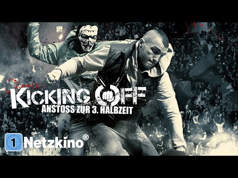 Kicking Off - The 3rd Half (Watch HOOLIGAN FILM BASED ON REAL FACTS in full)