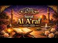 Surah Al A Raf 117 122 Melodic Recitation The Story Of Prophet Moses Victory Over Magic
