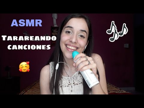 ASMR - Tarareando canciones para que te relajes ( Asmr español) ❤