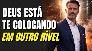 DEUS ESTÁ TE POSICIONANDO PARA UM NOVO TEMPO NA SUA VIDA| ELE ESTÁ TE LEVANDO PARA OUTRO NÍVEL