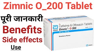 Zimnic 0 200 tablet |zimnic 0 200 uses in hindi |True Medical