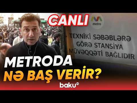 Sərnişinlər metroya buraxılmır: Metroda nə baş verir? - Baku TV CANLI