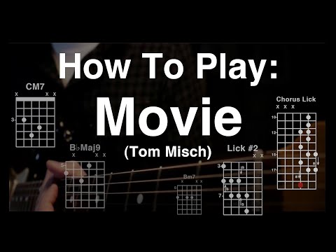 How To Play: Movie (Tom Misch)  - Lead and Rhythm Guitar