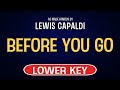 Lewis Capaldi - Before You Go | Karaoke Lower Key