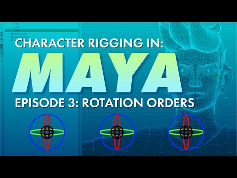 Character Rigging in Maya! Episode 3 -  Fixing the Rotation Orders