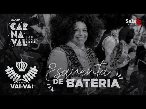 VAI-VAI 4K - ESQUENTA DE BATERIA | CARNAVAL 2024 - LIGA-SP