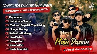 Download lagu DEPADEPO - Mata Panda Ft. AnthonyMayn | LALI KONCO SANTAI| CINTAMU SEPAHIT TOPI MIRING| HIP HOP JAWA mp3
