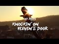 Knockin' On Heaven's Door - Bob Dylan (Covered by Àlex Balugo)