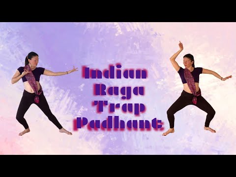 Indian Raga Trap Padhant - Classical Dance Fusion