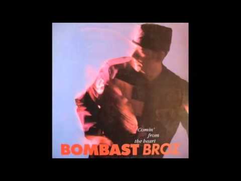 Bombast Broz  -  Coming from the Heart (Globe Remix)