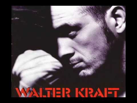 Walter Kraft - Žijem teď tady