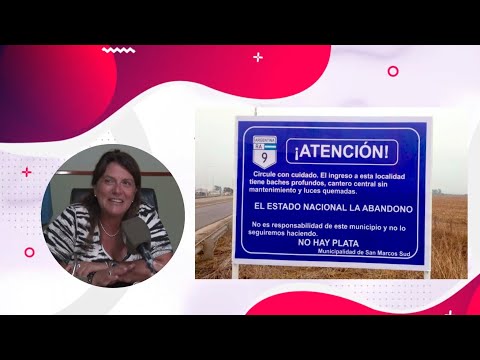 Claudia Godoy, Intendenta San Marcos Sud - Cartel crítico a #Milei por el abandono de #Ruta9