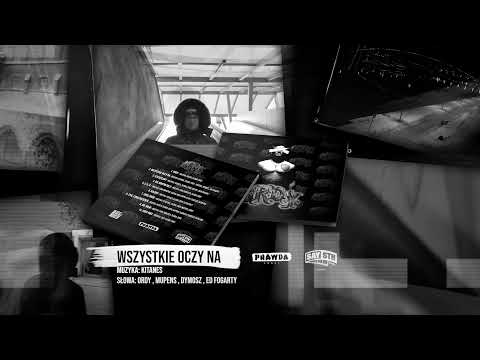 Ordy feat. Mupens, Dymosz, Ed Fogarty - Wszystkie oczy na (prod. KitaNes)