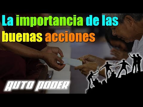 La importancia de las buenas acciones