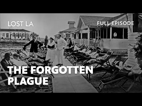 Tuberculosis: The Forgotten Plague  | Lost LA | Season 6, Episode 5 | PBS SoCal