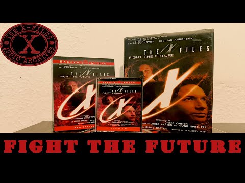 The X-Files: Fight the Future Audiobook (Abridged) | The X-Files Audio Archives