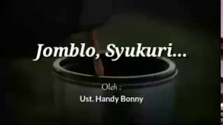 Download lagu KISAH PARA JOMBLO, JOMBLO HARUS nonton ini. Short Video. Ust. Handy Bonny mp3