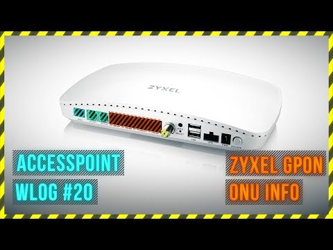 AP WLOG #20 ZYXEL GPON ONU Info - ENGLISH SUBTITLES
