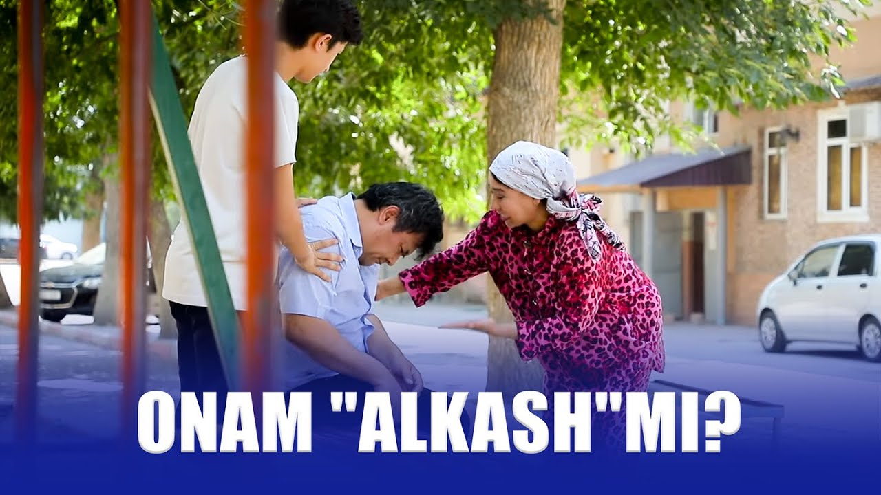 ONAM "ALKASH"mi? I OTALAR SO'ZI - AQLNING KO'ZI II Оталар сўзи - ақлнинг кўзи